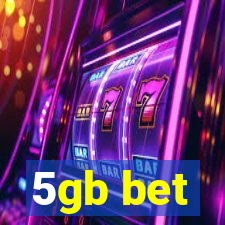 5gb bet